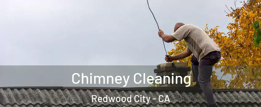  Chimney Cleaning Redwood City - CA