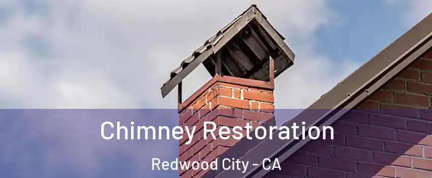  Chimney Restoration Redwood City - CA