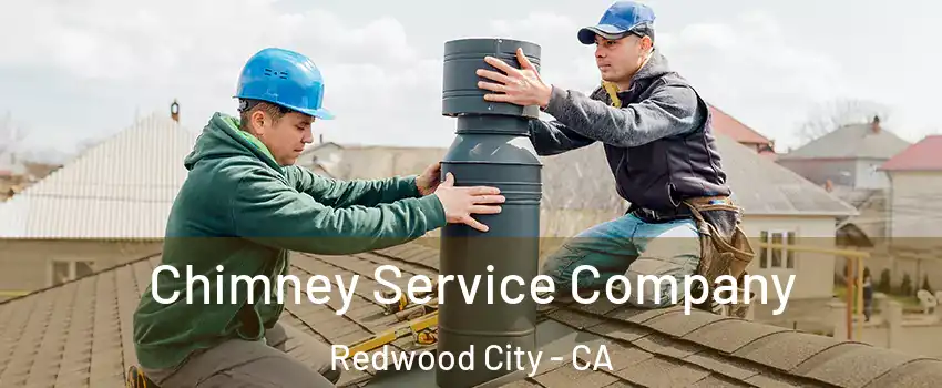  Chimney Service Company Redwood City - CA