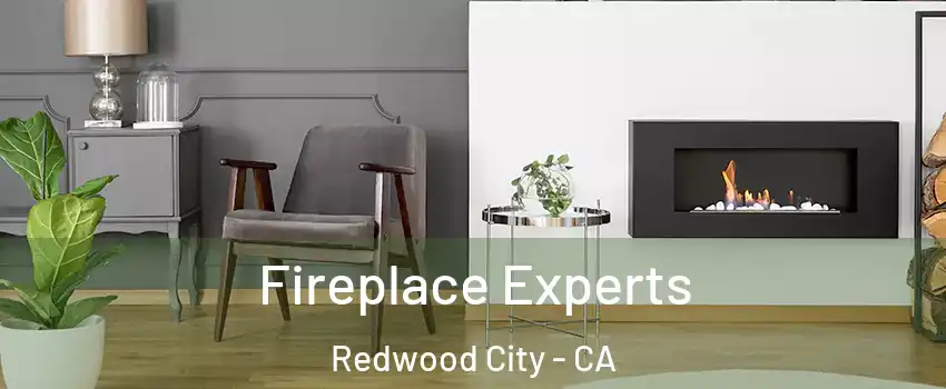  Fireplace Experts Redwood City - CA