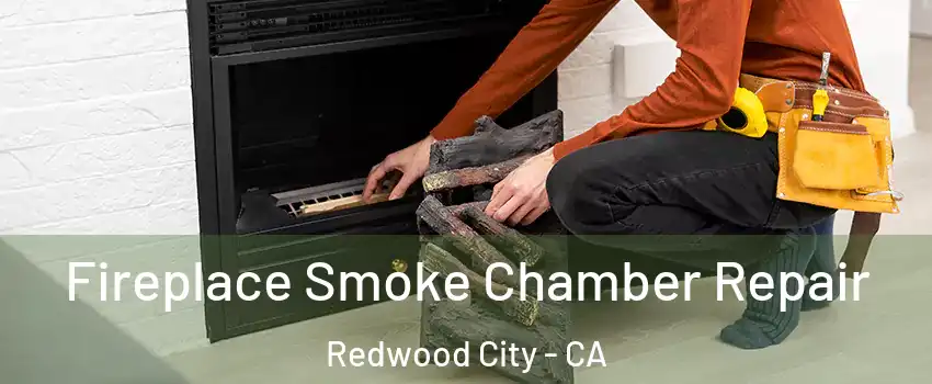  Fireplace Smoke Chamber Repair Redwood City - CA
