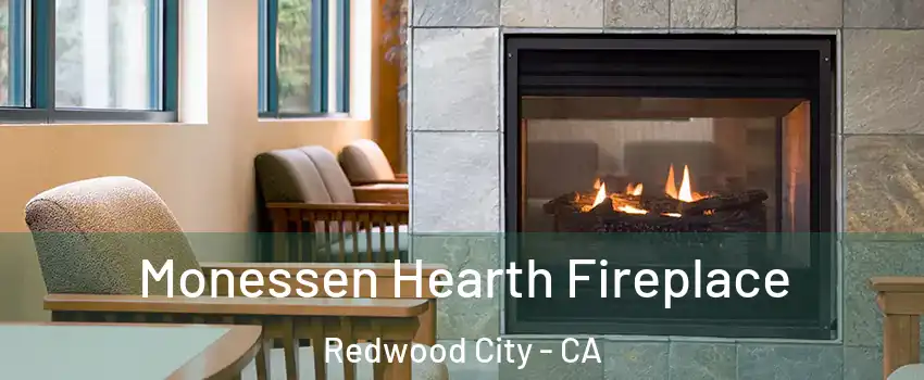  Monessen Hearth Fireplace Redwood City - CA