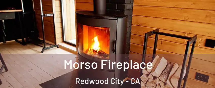  Morso Fireplace Redwood City - CA