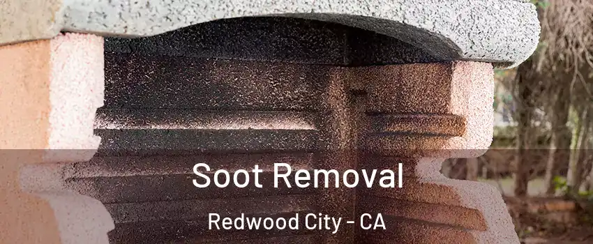  Soot Removal Redwood City - CA
